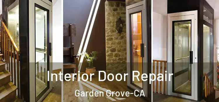  Interior Door Repair Garden Grove-CA